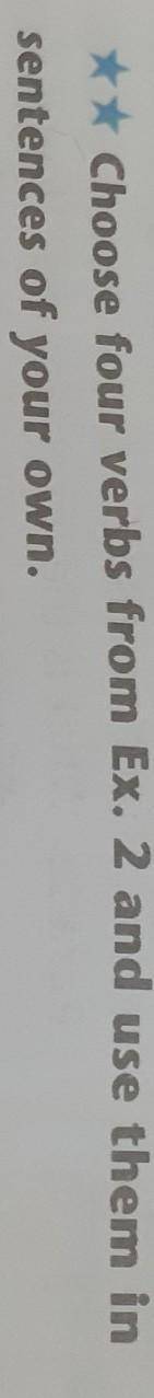 2 * Use the verbs in the list in the correct form tocomplete the sentences.• serve • appear • choose