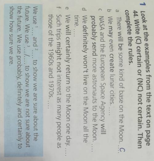 4 1 Look at the examples from the text on page44. Write (C) certain or (NC) not certain. Thencomplet