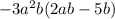 -3a {}^{2} b(2ab - 5b)