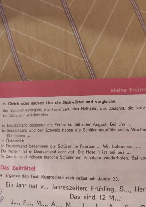 Gleich oder anders? Lies die Stichwörter und vergleiche. der Schuljahresbeginn, die Ferienzeit, das