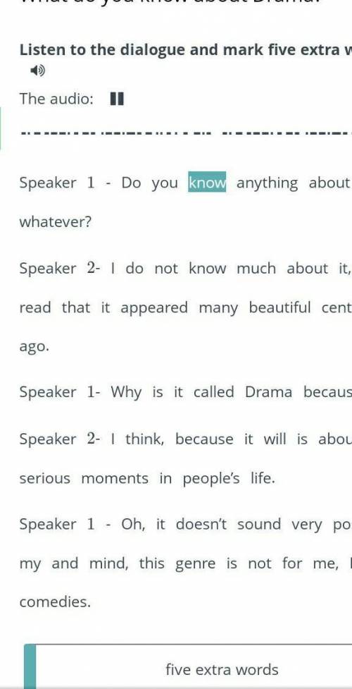 Speaker about Drama whatever? read ago. Speaker 1- Why is it called Drama because? Speaker 2- becaus