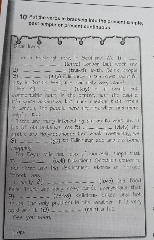 10 put the verbs in brackets in the past simple or past continuous​