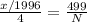 \frac{x/1996}{4}=\frac{499}{N}