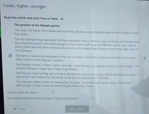 Read the article and click True or False. The sun starts the flame.The London Olympics chose a sloga