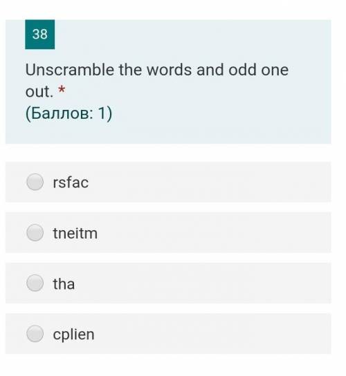 Unscramble the words and odd one out ​