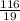 \frac{116}{19}