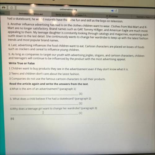 Read the article again and write the answers from the text. 4.What is the aim of an advertisement? (