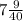 7 \frac{9}{40}