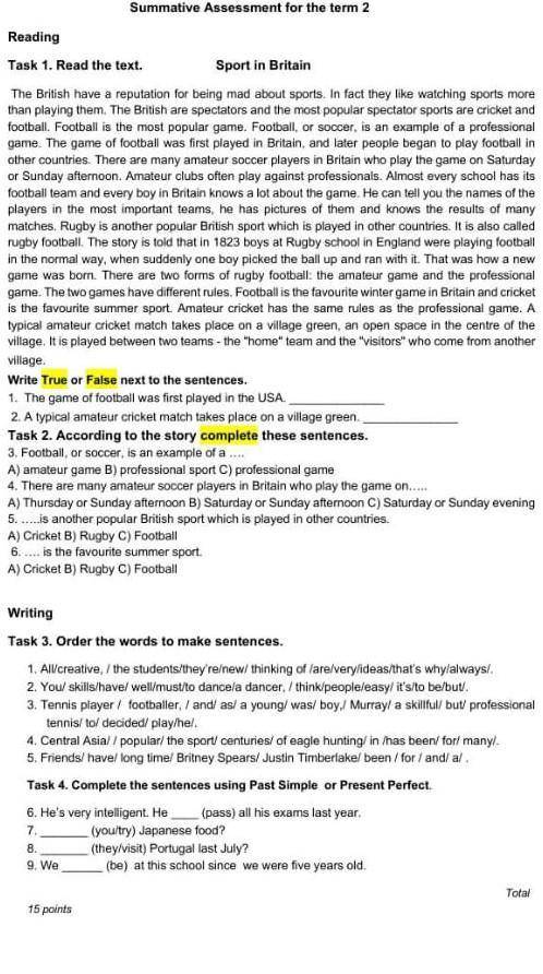 Summative Assessment for the term 2 ReadingTask 1 Read the text.Sport in BritainThe British have a r