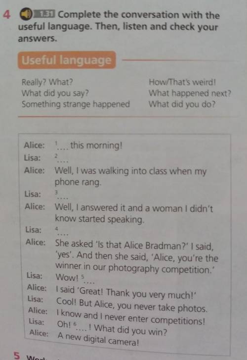 Ex4 p50 Complete the conversation with the useful language. Then, listen and check your answers.​