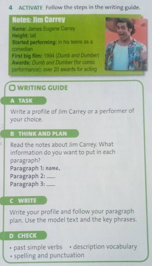 O WRITING GUIDE A TASKWrite a profile of Jim Carrey or a performer ofyour choice.B THINK AND PLANERe