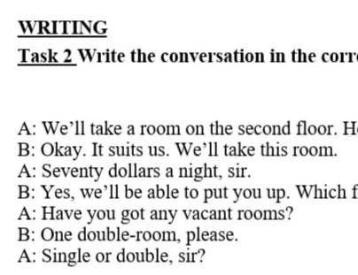 Summayiy assessment for the unit Holidays and Travel task 2 Write the convertion the correct order ​