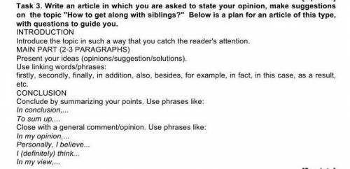 Task 3. Write an article in which you are asked to state your opinion, make suggestions on the topic