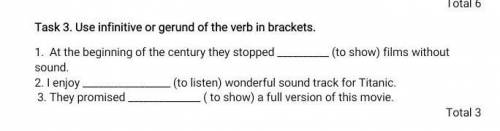 Use infinitive or gerund of the verb in​