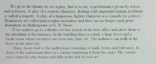 1S aareMark the sentences True (T) or False (F).1. Wego tothe theaterto seeplay.[1]2. A play of humo