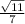 \frac{\sqrt{11} }{7}