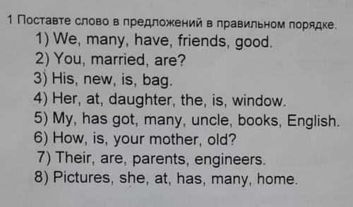 Поставте слово в предложение в правильном порядке.​