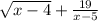 \sqrt{x-4} + \frac{19}{x-5}