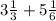 3 \frac{1}{3} + 5 \frac{1}{6}