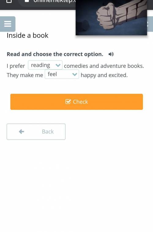 Inside a book Read and choose the correct option. I prefer ... comedies and adventure books. They ma