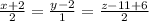 \frac{x+2}{2}= \frac{y-2}{1}=\frac{z-11+6}{2}