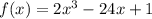 f(x)=2x^{3}-24x+1