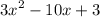 {3x}^{2} - 10x + 3