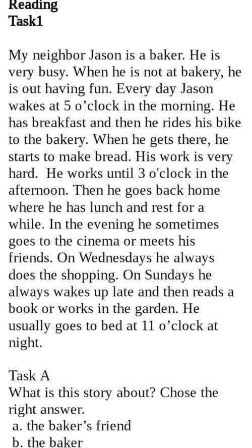 What is this story about? Chose the right answer A) the baker's friend B)the baker C)the bakery D)b