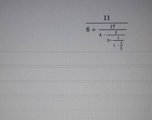 11/6+17/4-3/2+1/1-2/3. 2. 4. 1. 3 ​