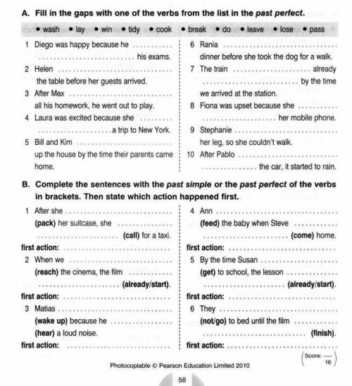 A. Fill in the gaps with one of the verbs from the list in the past perfect. • wash • lay • win • ti