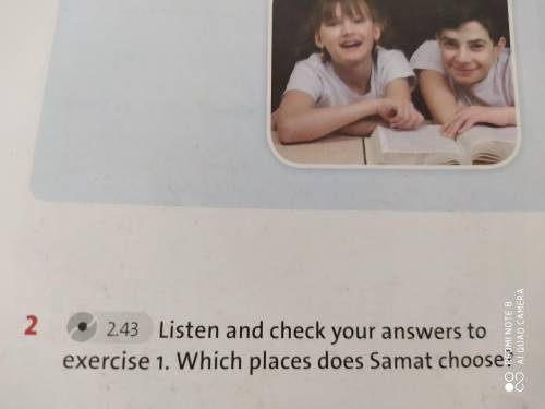 Listen and check your answers to exercise 1.Which places does Samat choose? Английский ЯзыкДам лучши