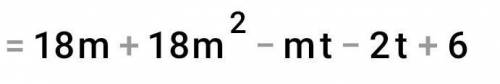 3m(5+6m)-(m+2)(t-3) спростіть вираз​