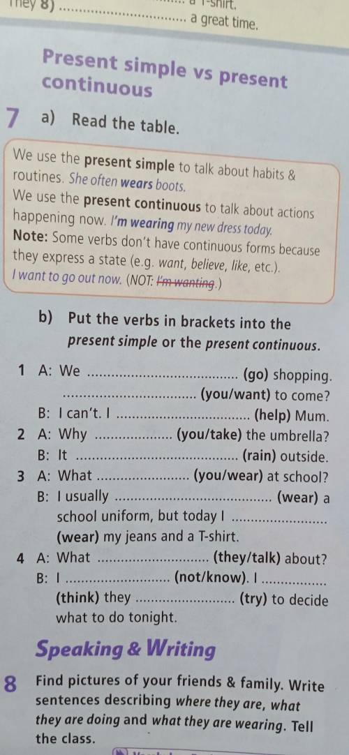 Put the verbs in brackets into the present simple or the present continuous