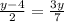 \frac{y-4}{2}=\frac{3y}{7}