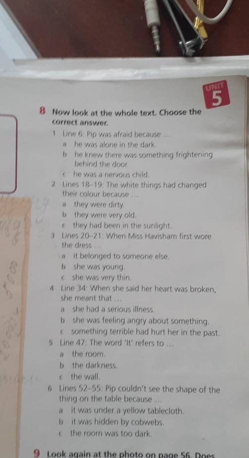 200 8 Now look at the whole text. Choose thecorrect answer.1 Line 6: Pip was afraid because ...a he