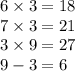 6\times3=18\\7\times3=21\\3\times9=27\\9-3=6