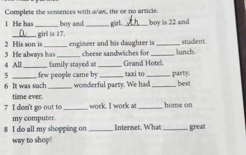 2 Complete the sentences with a/an, the or no artide. 1 He hasboy andgirl.An_boy is 22 andgirl is 17