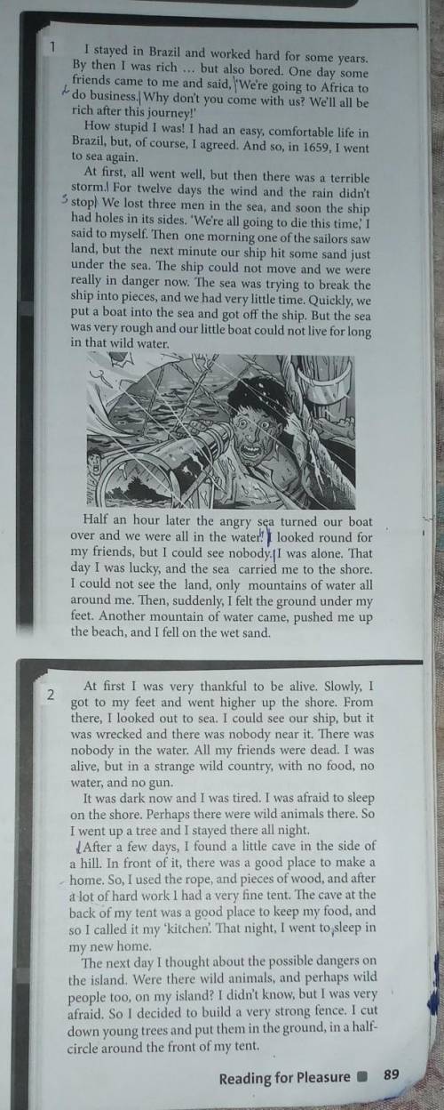 2.Read the first extract again. Put the events A-G in the correct order 1-7. A___ Three men fall int