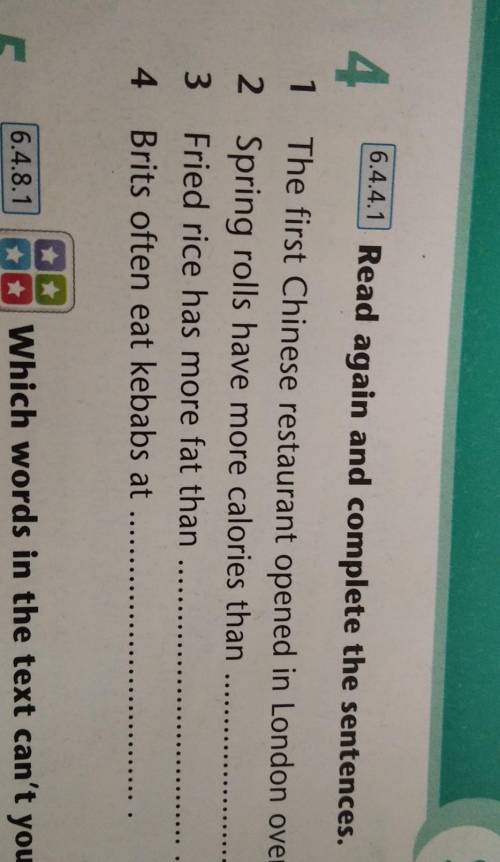 Read again and complete the sentences Tekst:The first Chinese restaurant opened in London over a hun