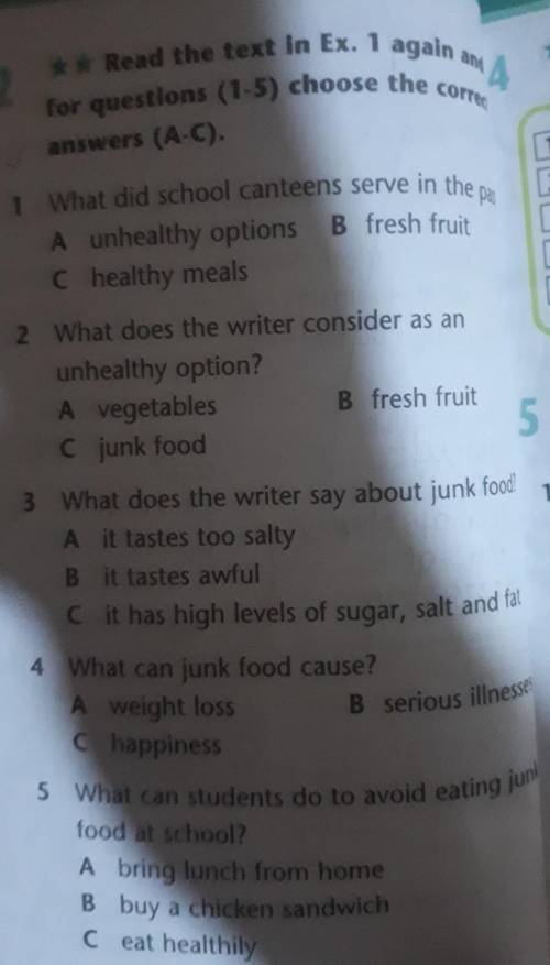 2 ** Read the text In Ex. 1 again andfor questions (1-5) choose the correctanswers (A-C).​