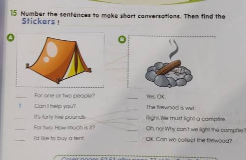 15 Number the sentences to make short conversations. Then find the Stickers !BYes, OKFor one or two