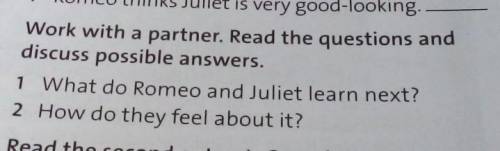 Work with a partner.Read the guestions and discuss possible answer. ​