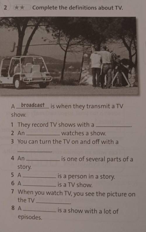 2:complete the definitions about TV нужно