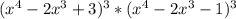 (x^{4} -2x^{3} +3)^{3}*(x^{4} -2x^{3} -1)^{3}