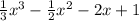 \frac{1}{3} x^{3} - \frac{1}{2} x^{2} - 2x+1