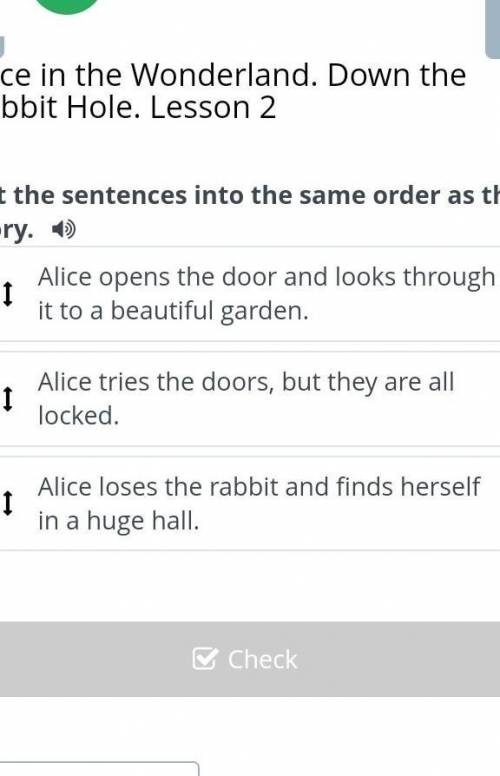 Put the sentences into the same order as the story.