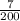 \frac{7}{200}