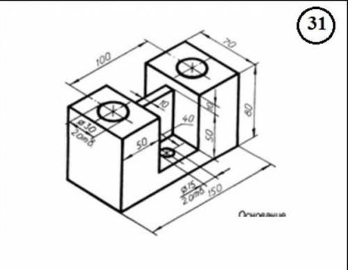 Вариант 26 - надо сделать разрез и 3 проекции вариант 31 - надо сделать разрез реальные детали и 3 п