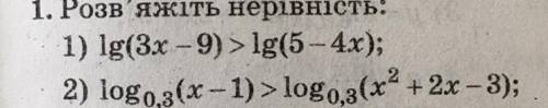 решить 1)lg(3x -9) > log(5-4x) 2) log0,3(x – 1) > log0,3(x + 2x-3);