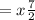 = x \frac{7}{2}